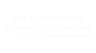 Specjalistyczny Zespół Opieki Psychologicznej